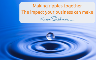 Making ripples together – the impact your business can make