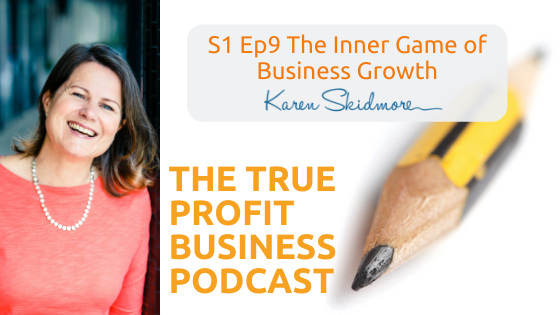 The Inner Game of Business Growth [Podcast S1 Ep9]