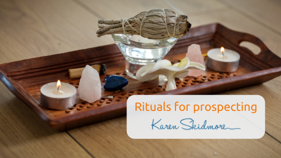 Rituals for prospecting