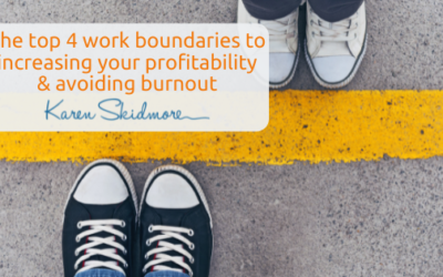 The top 4 work boundaries to increasing profitability and avoiding burnout